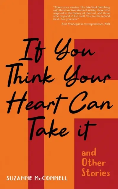 Suzanne McConnell - If You Think Your Heart Can Take It: And Other Stories, E-bok. Tillgänglighet: Lägg i varukorg