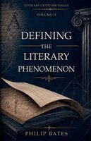 Philip Bates - Defining the Literary Phenomenon, Häftad. Tillgänglighet: Lägg i varukorg