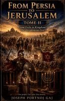 Joseph Portnoj Gaj - From Persia to Jerusalem Tome II, Häftad. Tillgänglighet: Lägg i varukorg