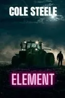 Cole Steele - Element, Häftad. Tillgänglighet: Lägg i varukorg