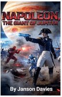Napoleon, the Giant of Jupiter