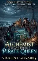 Vincent Gilvarry - Alchemist and The Pirate Queen, Häftad. Tillgänglighet: Lägg i varukorg