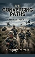 Gregory Parrott - Converging Paths, Häftad. Tillgänglighet: Lägg i varukorg