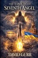 David Gurr - Time of The Seventh Angel, Häftad. Tillgänglighet: Lägg i varukorg