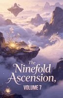 Ninefold Ascension, Volume 7