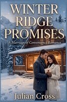 Julian Cross - Winter Ridge Promises, A Marriage of Convenience Romance, Häftad. Tillgänglighet: Lägg i varukorg