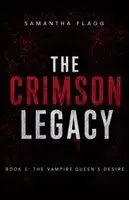 Samantha Flagg - Crimson Legacy Book 1, Häftad. Tillgänglighet: Lägg i varukorg