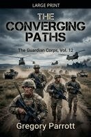 Gregory Parrott - Converging Paths, Häftad. Tillgänglighet: Lägg i varukorg