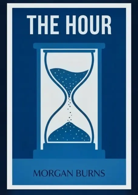 Morgan Burns - Hour, E-bok. Tillgänglighet: Lägg i varukorg