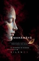 Cristina Lobo, Manuel Rodsua - MahĀmĀyĀ, Häftad