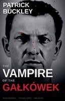 Patrick Buckley - Vampire of Galkówek, Häftad. Tillgänglighet: Lägg i varukorg