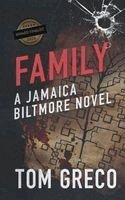 Family; A Jamaica Biltmore Novel
