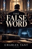 Charles Tant - The False Word. Tillgänglighet: Lägg i varukorg