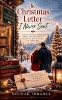 Christmas Letter I Never Sent