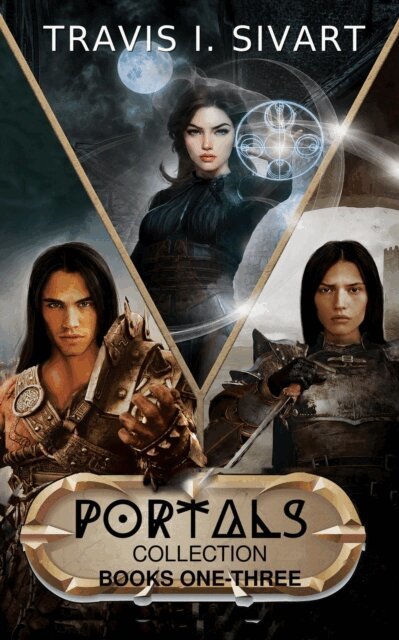 Travis I. Sivart - Portals Collection: Books One-Three, E-bok. Tillgänglighet: Lägg i varukorg