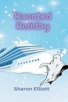Sharon Elliott - Haunted Holiday, Häftad. Tillgänglighet: Lägg i varukorg