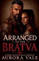 Arranged to the Bratva