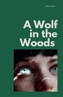 Robin Rose - Wolf in the Woods, Häftad. Tillgänglighet: Lägg i varukorg