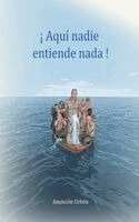 Asuncion Urbon - ¡Aquí nadie entiende nada!, Häftad. Tillgänglighet: Lägg i varukorg