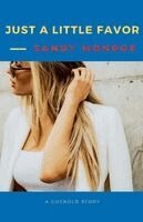 Sandy Monroe - Just A Little Favor, Häftad. Tillgänglighet: Lägg i varukorg