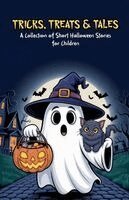 Tricks, Treats & Tales