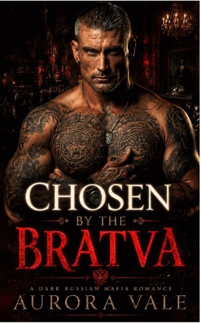 Aurora Vale - Chosen by the Bratva: An Age Gap, Alpha Male, Dark Russian Mafia Romance, E-bok. Tillgänglighet: Lägg i varukorg