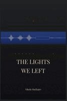 Lights We Left