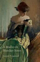 Joseph P Garland - Studio on Bleecker Street, Häftad. Tillgänglighet: Lägg i varukorg