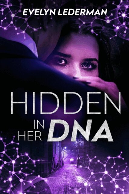 Evelyn Lederman - Hidden in her DNA, E-bok. Tillgänglighet: Lägg i varukorg