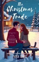 Christmas Trade - Enemies-To-Lovers Hockey Romance