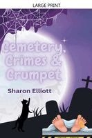 Sharon Elliott - Cemetery, Crimes & Crumpet, Häftad. Tillgänglighet: Lägg i varukorg