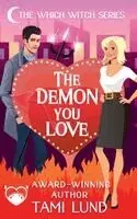 Tami Lund - Demon You Love, Häftad. Tillgänglighet: Lägg i varukorg