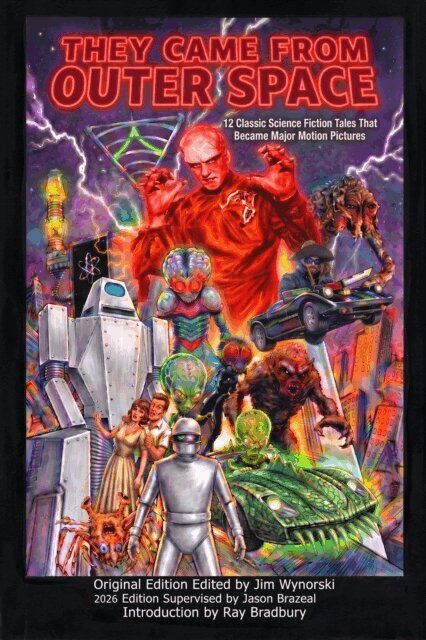 and others, Arthur C Clarke, Harlan Ellison, Ray Bradbury, Jason Brazeal, Jim Wynorski - They Came From Outer Space: 12 Classic Science Fiction Tales That Became Major Motion Pictures 2026 Edition Fully Authorized, E-bok. Tillgänglighet: Lägg i varukorg