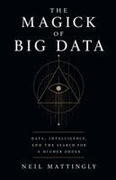 Neil Mattingly - Magick of Big Data, Häftad. Tillgänglighet: Lägg i varukorg