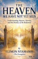 Heaven We Have Not Yet Seen