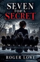 Roger Lowe - Seven for a Secret, Häftad. Tillgänglighet: Lägg i varukorg