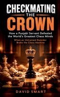 David Smart - Checkmating the Crown, Häftad. Tillgänglighet: Lägg i varukorg