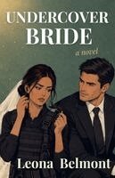 Leona Belmont - Undercover Bride, Häftad. Tillgänglighet: Lägg i varukorg