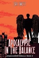 Eric Swett - Apocalypse in the Balance, Häftad. Tillgänglighet: Lägg i varukorg