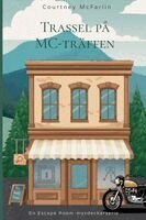 Courtney McFarlin - Trassel på MC-träffen, Häftad. Tillgänglighet: Lägg i varukorg