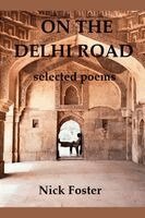 Nick Foster - On the Delhi Road, Häftad. Tillgänglighet: Lägg i varukorg