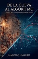 Marcelo Ungarit - De la cueva al algoritmo, Häftad. Tillgänglighet: Lägg i varukorg