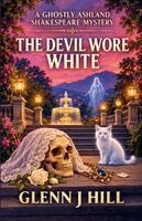 Glenn J Hill - Devil Wore White, Häftad. Tillgänglighet: Lägg i varukorg