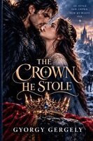 Gyorgy Gergely - Crown He Stole, Häftad. Tillgänglighet: Lägg i varukorg