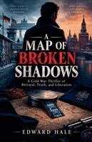 Edward Hale - Map of Broken Shadows, Häftad. Tillgänglighet: Lägg i varukorg