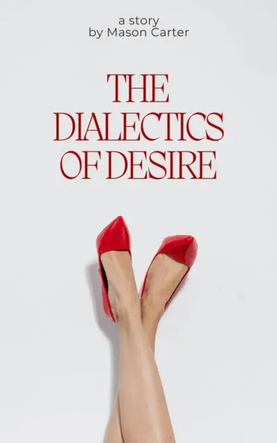 Mason Carter - Dialectics of Desire, E-bok. Tillgänglighet: Lägg i varukorg