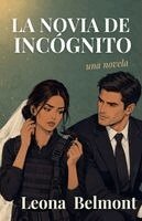 Leona Belmont - La Novia de Incógnito, Häftad. Tillgänglighet: Lägg i varukorg