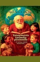 VIOREL DARIE, IULIA TOYO - Taianomaisia Tarinoita Pienimmille. Tillgänglighet: Lägg i varukorg
