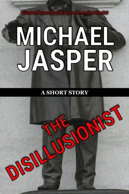 Michael Jasper - Disillusionist, E-bok