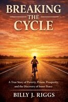 Bill Riggs - Breaking the Cycle, Häftad. Tillgänglighet: Lägg i varukorg